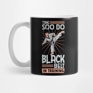 Black belt in training - Tang Soo Do Mug